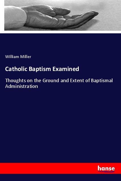 Vorderes Coverbild Catholic Baptism Examined