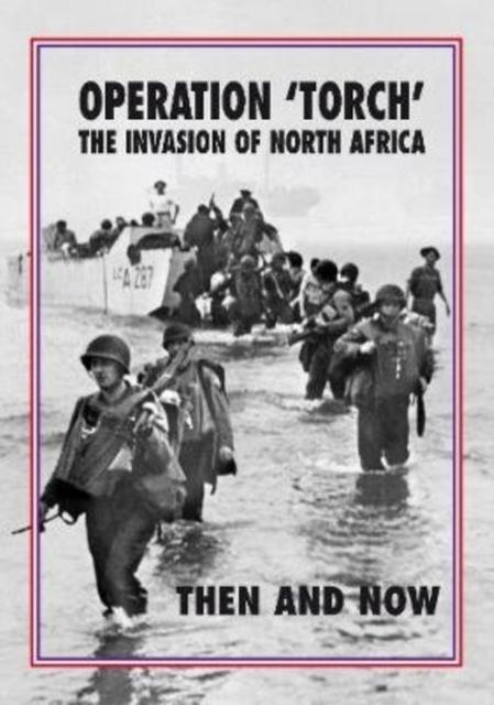 Vorderes Coverbild Operation 'Torch' The Invasion of North Africa