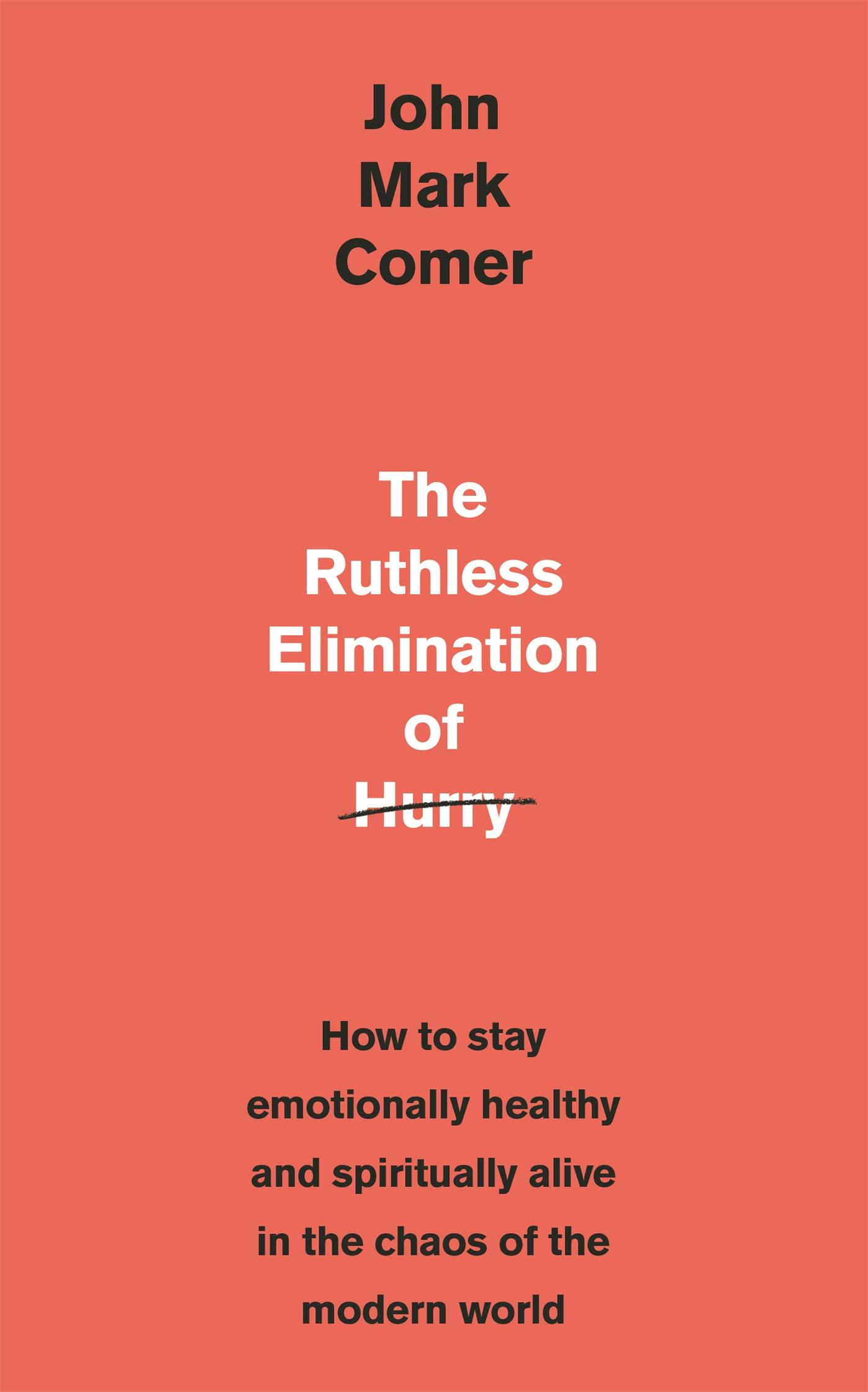 Vorderes Coverbild The Ruthless Elimination of Hurry