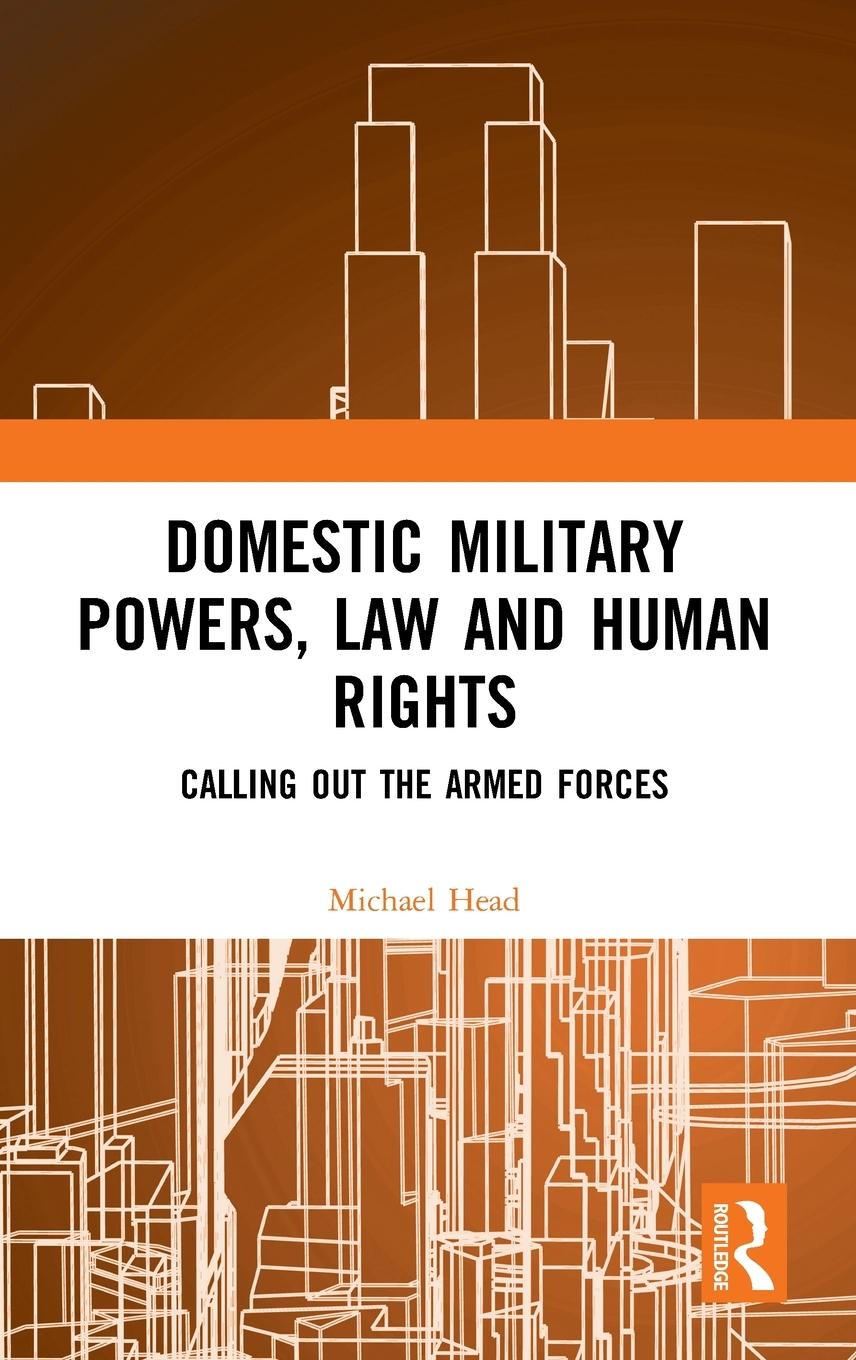 Vorderes Coverbild Domestic Military Powers, Law and Human Rights