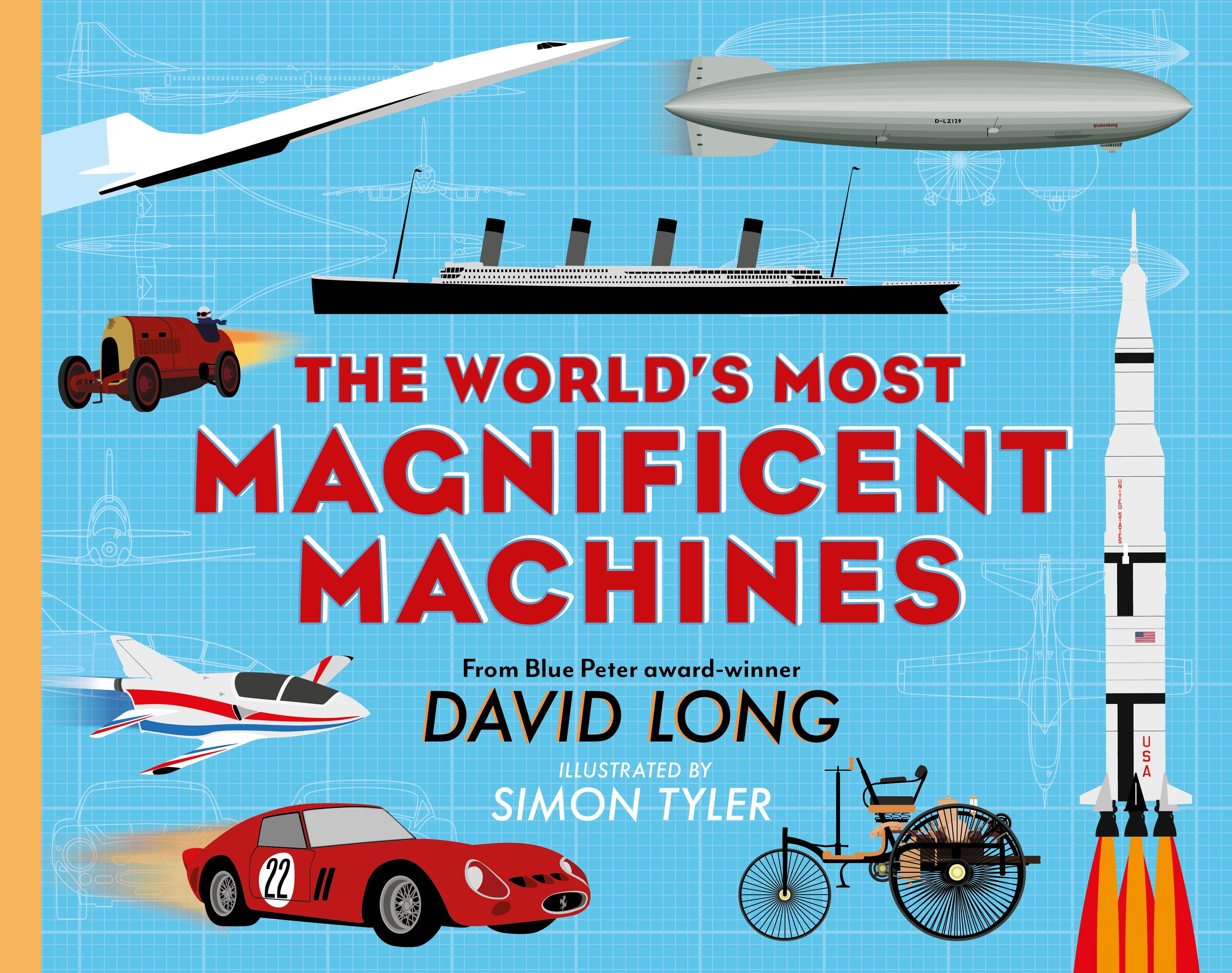 Vorderes Coverbild The World's Most Magnificent Machines