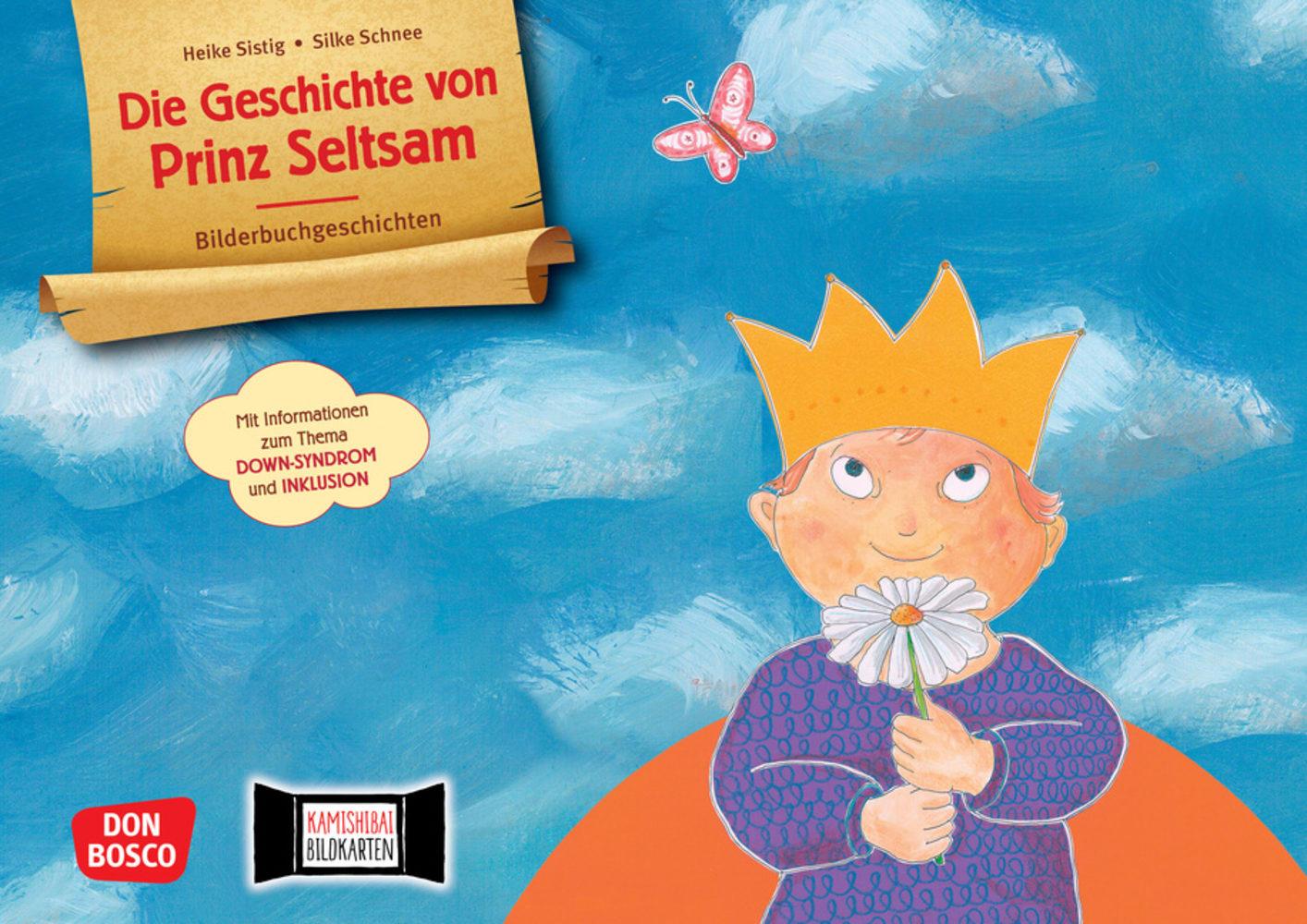 Vorderes Coverbild Die Geschichte von Prinz Seltsam. Wie gut, dass jeder anders ist! Kamishibai Bildkartenset mit Informationen zum Down-Syndrom