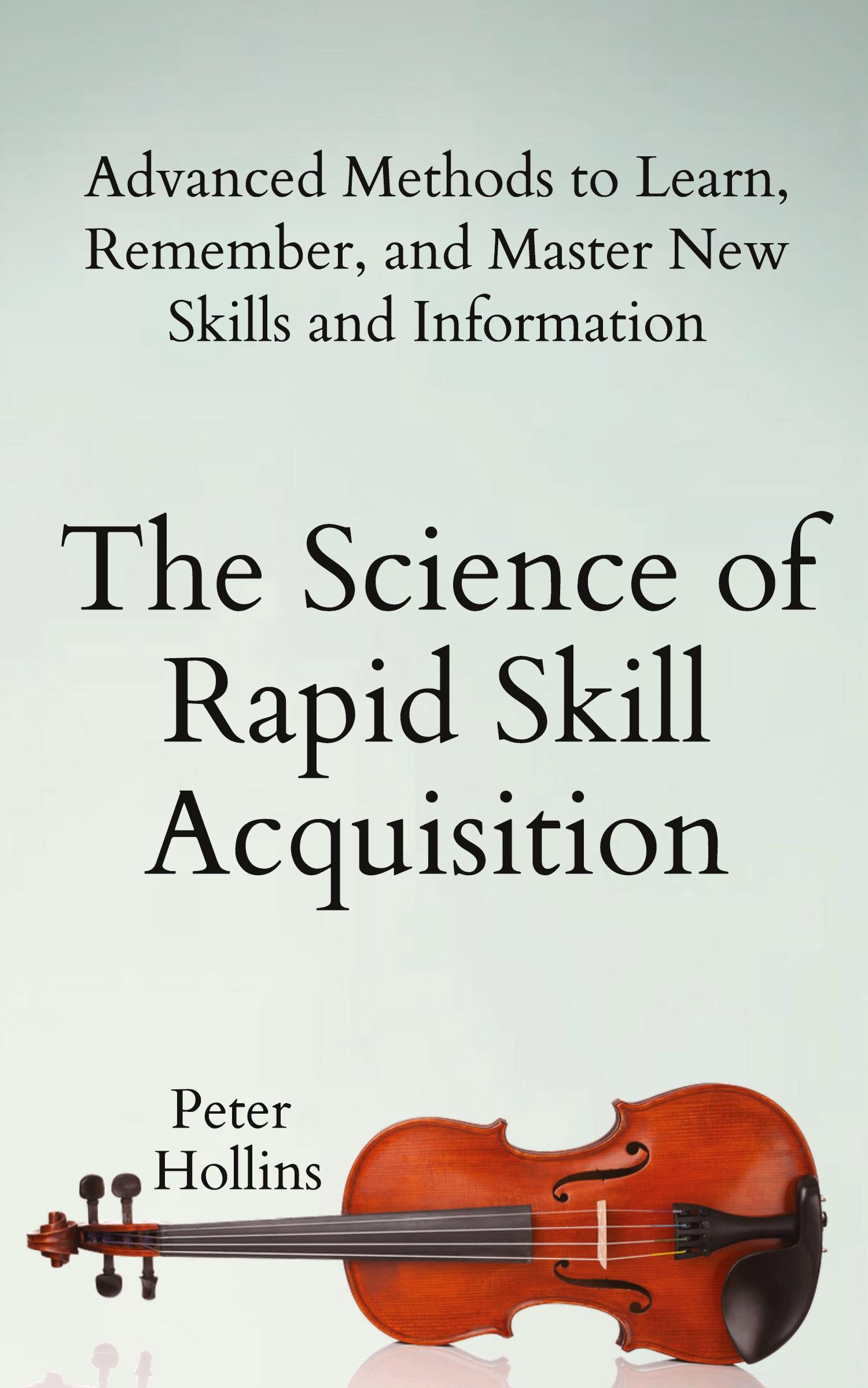 Vorderes Coverbild The Science of Rapid Skill Acquisition