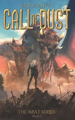 Vorderes Coverbild The Call of Dust: Book One of the Arat Series