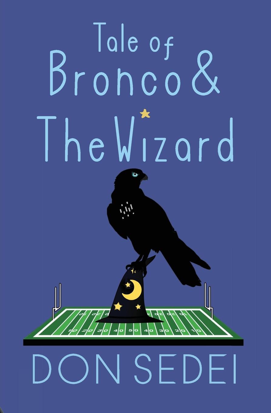 Vorderes Coverbild Tale of Bronco & The Wizard