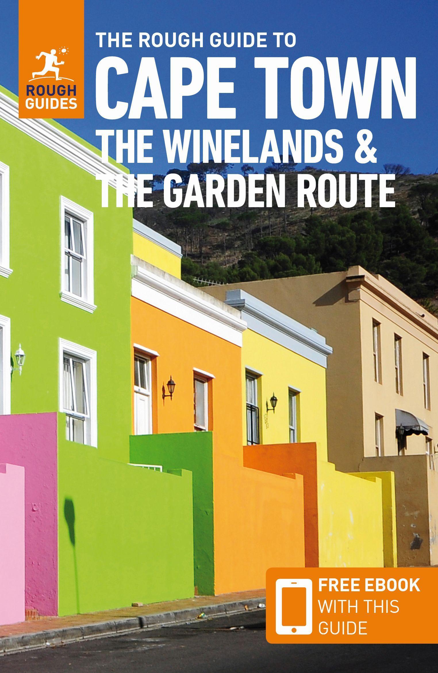 Vorderes Coverbild The Rough Guide to Cape Town, the Winelands and the Garden Route: Travel Guide with eBook