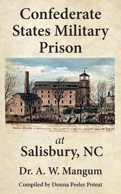 Vorderes Coverbild Confederate States Military Prison at Salisbury, NC