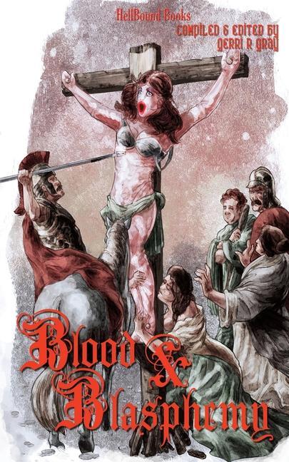 Vorderes Coverbild Blood and Blasphemy