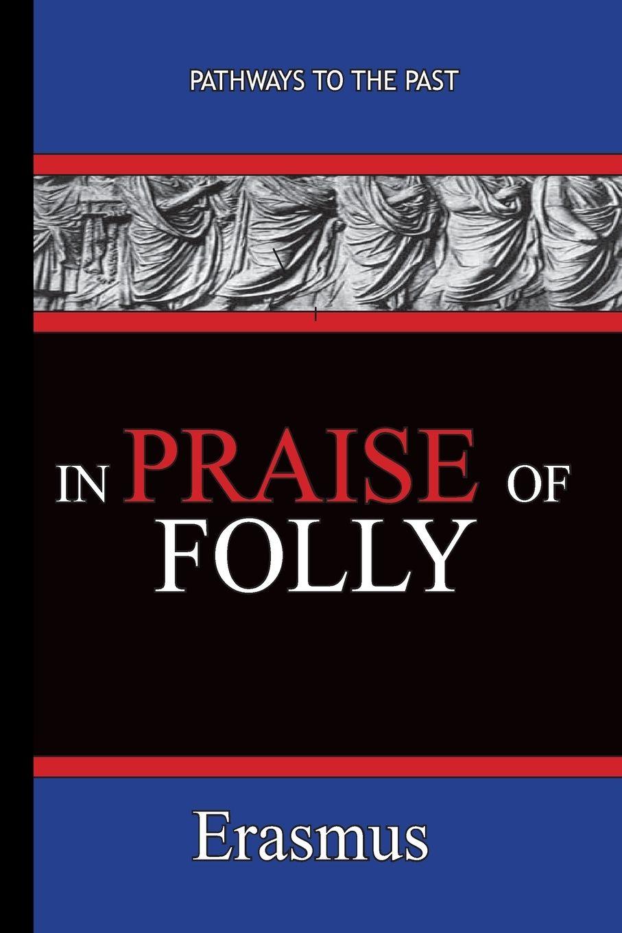 Vorderes Coverbild In Praise of Folly - Erasmus