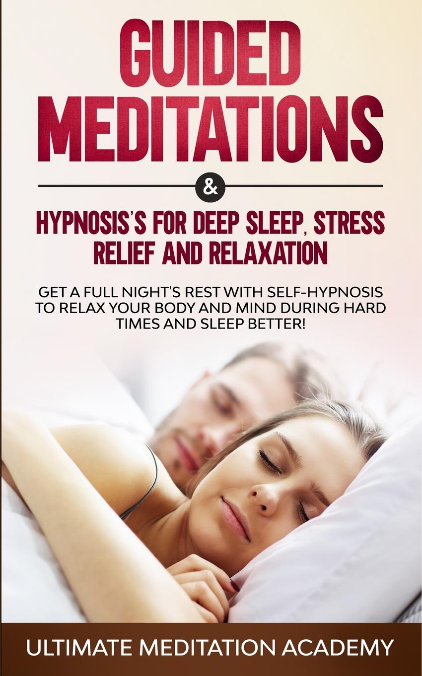 Vorderes Coverbild Guided Meditations & Hypnosis's for Deep Sleep, Stress Relief and Relaxation