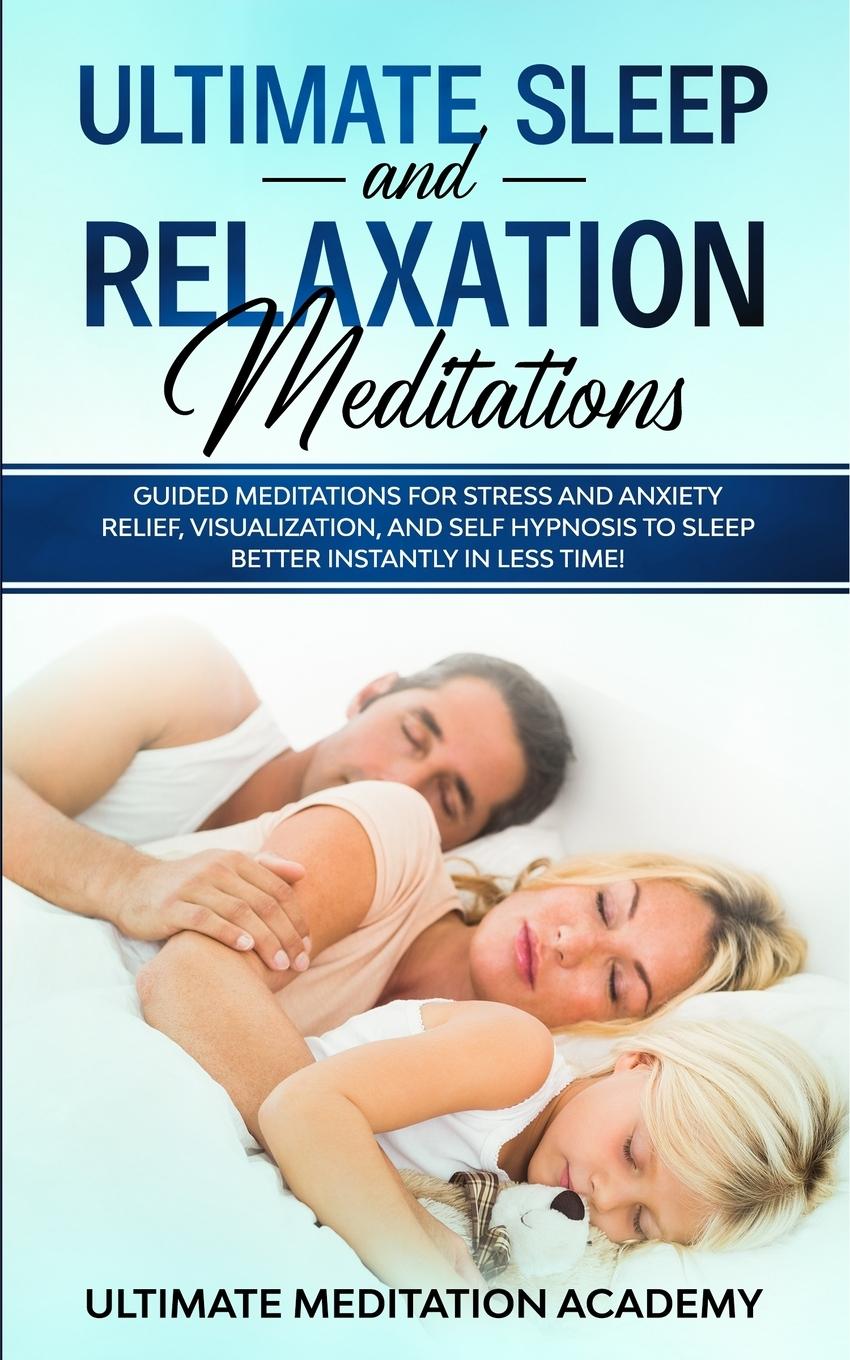 Vorderes Coverbild Ultimate Sleep and Relaxation Meditations