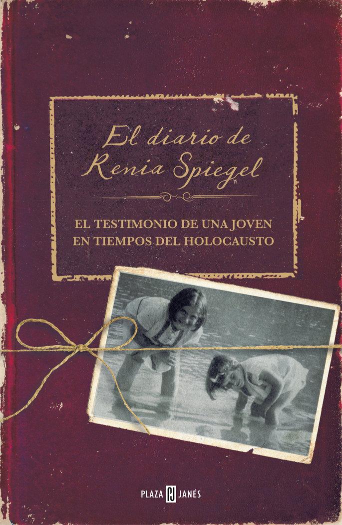 Vorderes Coverbild El diario de Renia Spiegel : el testimonio de una joven en tiempos del Holocausto