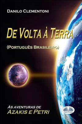 Vorderes Coverbild De Volta à Terra: As aventuras de Azakis e Petri