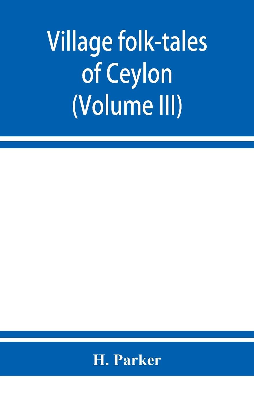 Vorderes Coverbild Village folk-tales of Ceylon (Volume III)