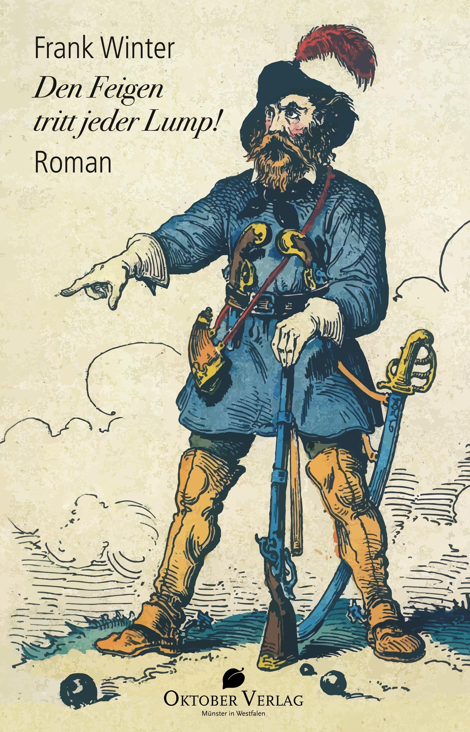 Vorderes Coverbild Den Feigen tritt jeder Lump!