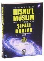 Vorderes Coverbild Hisnul Müslim Dualar Zikirler ve Sifali Dualar