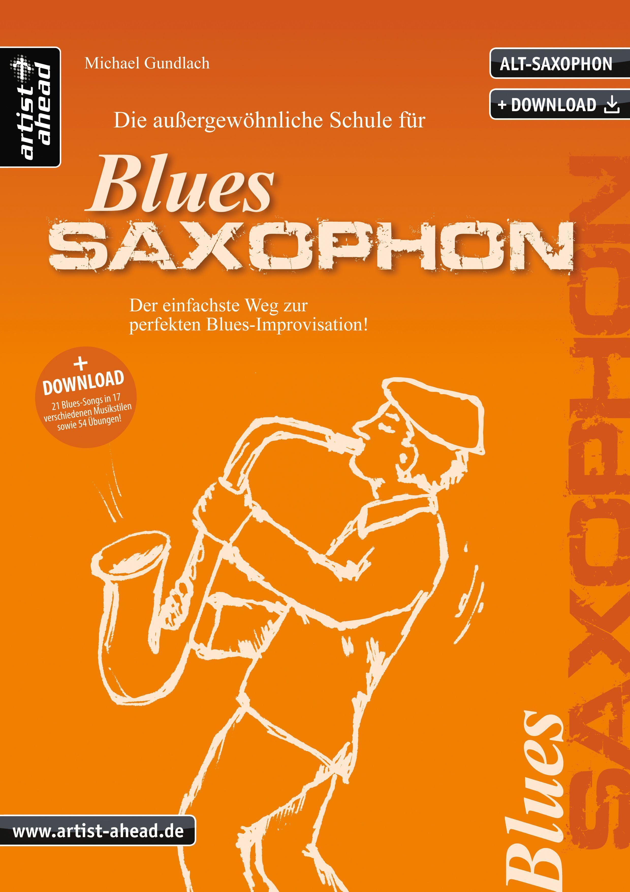 Vorderes Coverbild Die außergewöhnliche Schule für Blues-Saxophon (Altsaxophon)