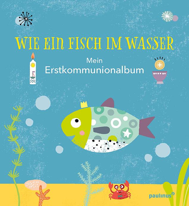 Vorderes Coverbild Wie ein Fisch im Wasser
