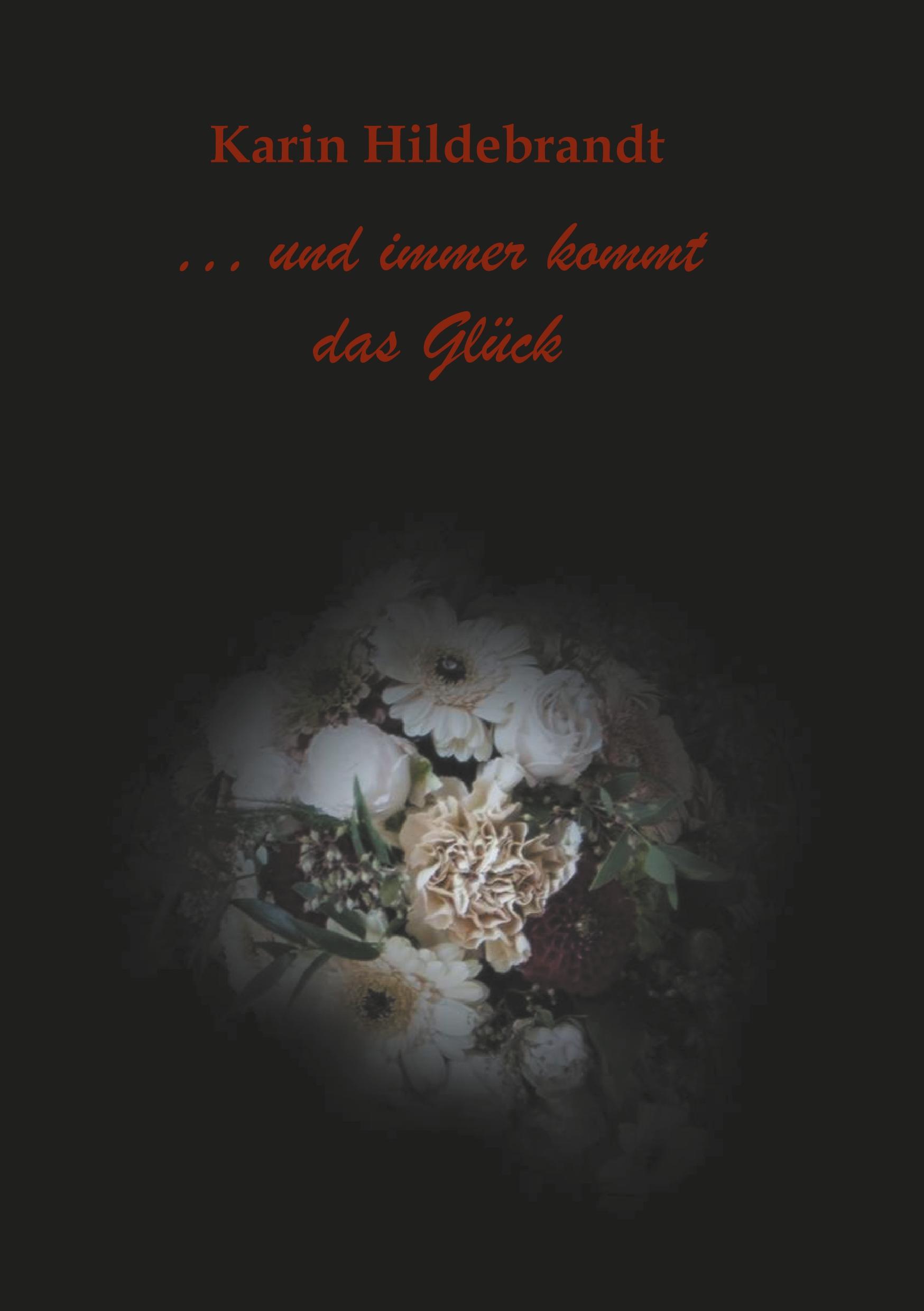 Vorderes Coverbild ... und immer kommt das Glück