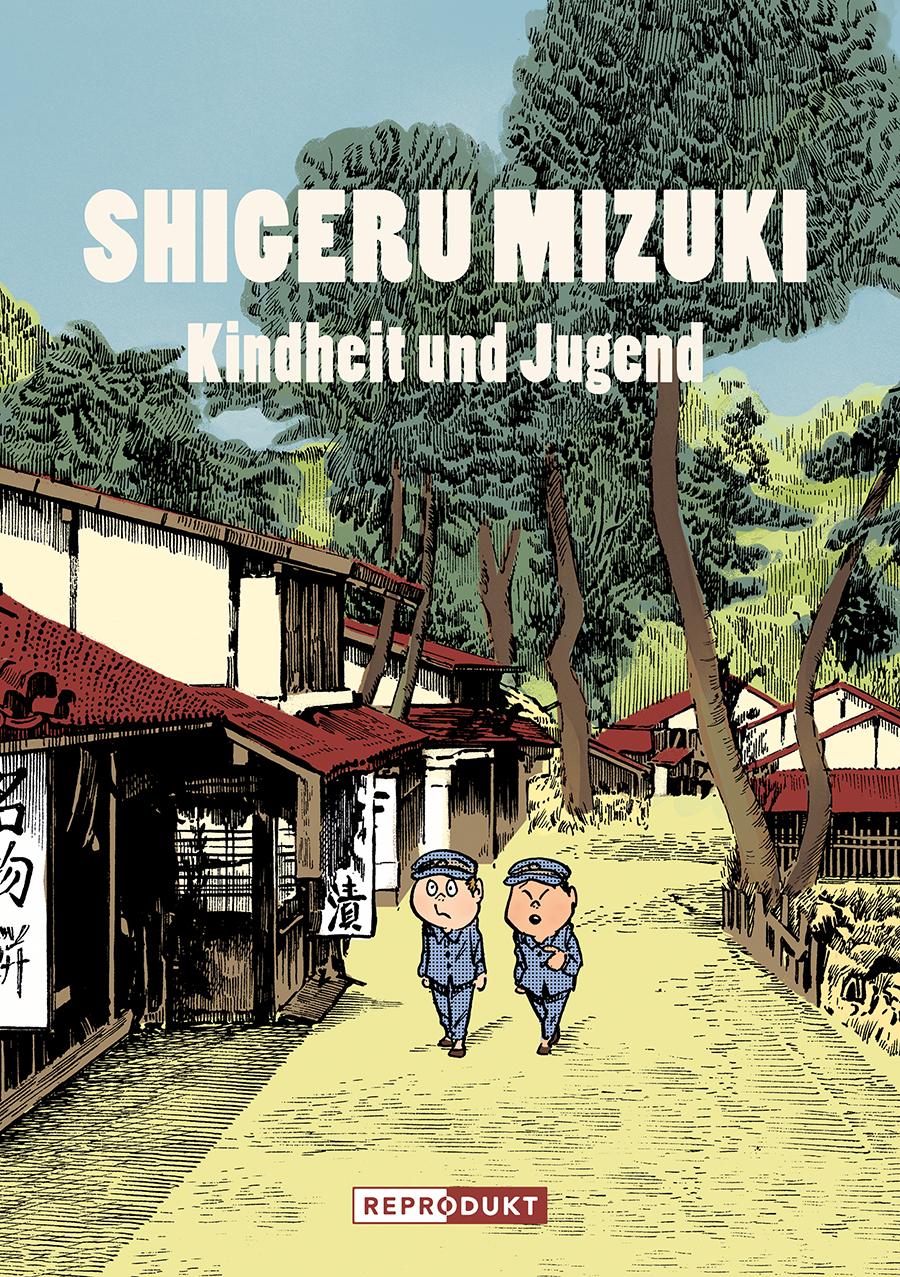 Vorderes Coverbild Shigeru Mizuki: Kindheit und Jugend