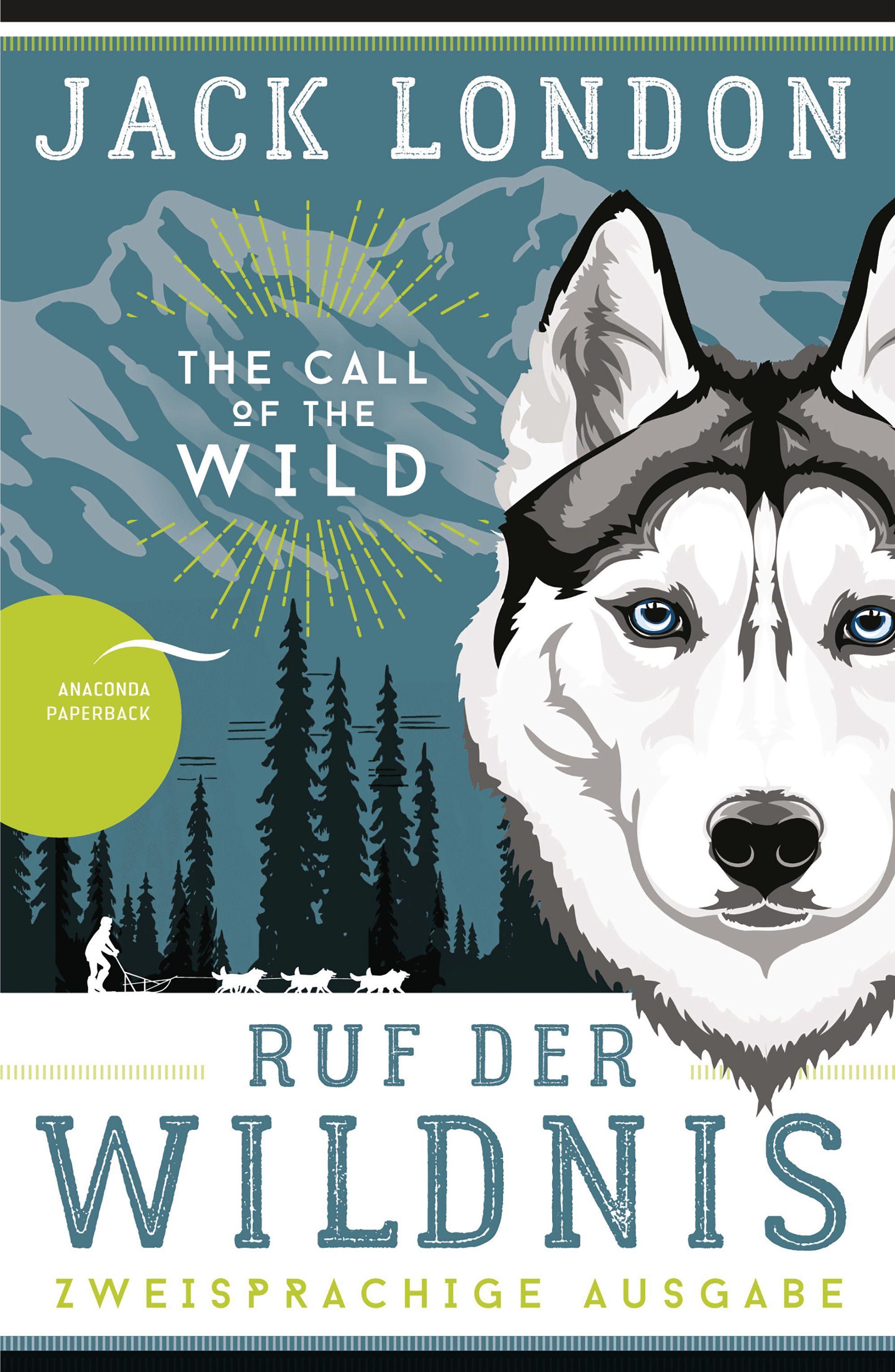 Vorderes Coverbild Ruf der Wildnis / The Call of the Wild