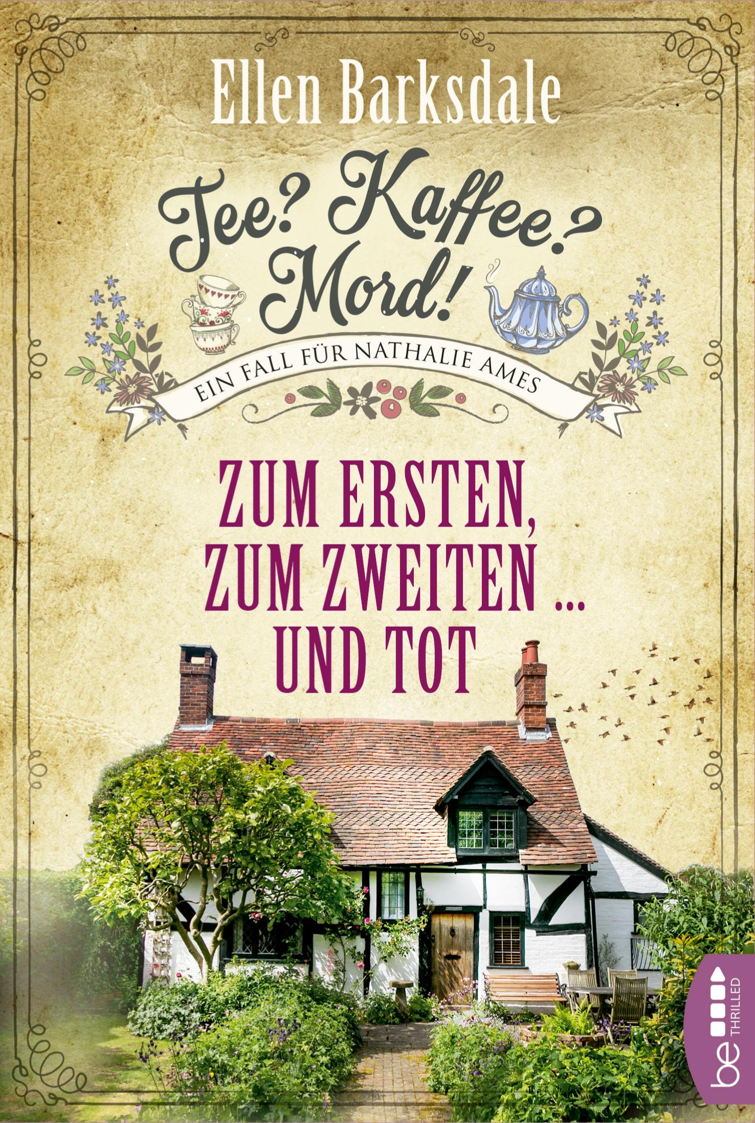 Vorderes Coverbild Tee? Kaffee? Mord! Zum Ersten, zum Zweiten ... und tot