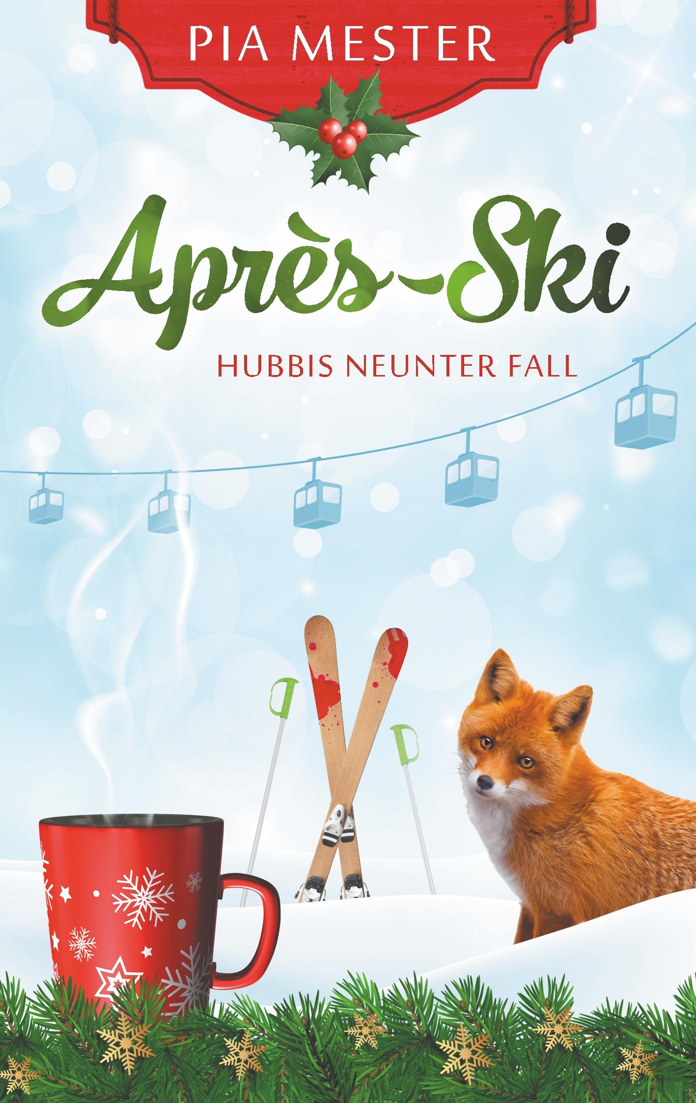 Vorderes Coverbild Après-Ski - Hubbis neunter Fall