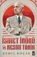 Vorderes Coverbild Ismet Inönü ve Resmi Tarih