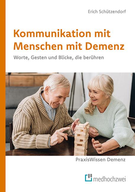 Vorderes Coverbild Kommunikation mit Menschen mit Demenz