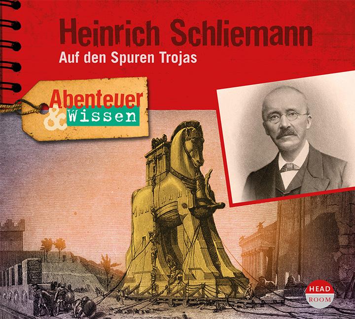 Vorderes Coverbild Abenteuer & Wissen: Heinrich Schliemann