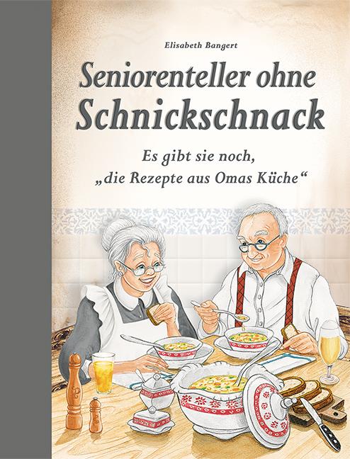 Vorderes Coverbild Seniorenteller ohne Schnickschnack
