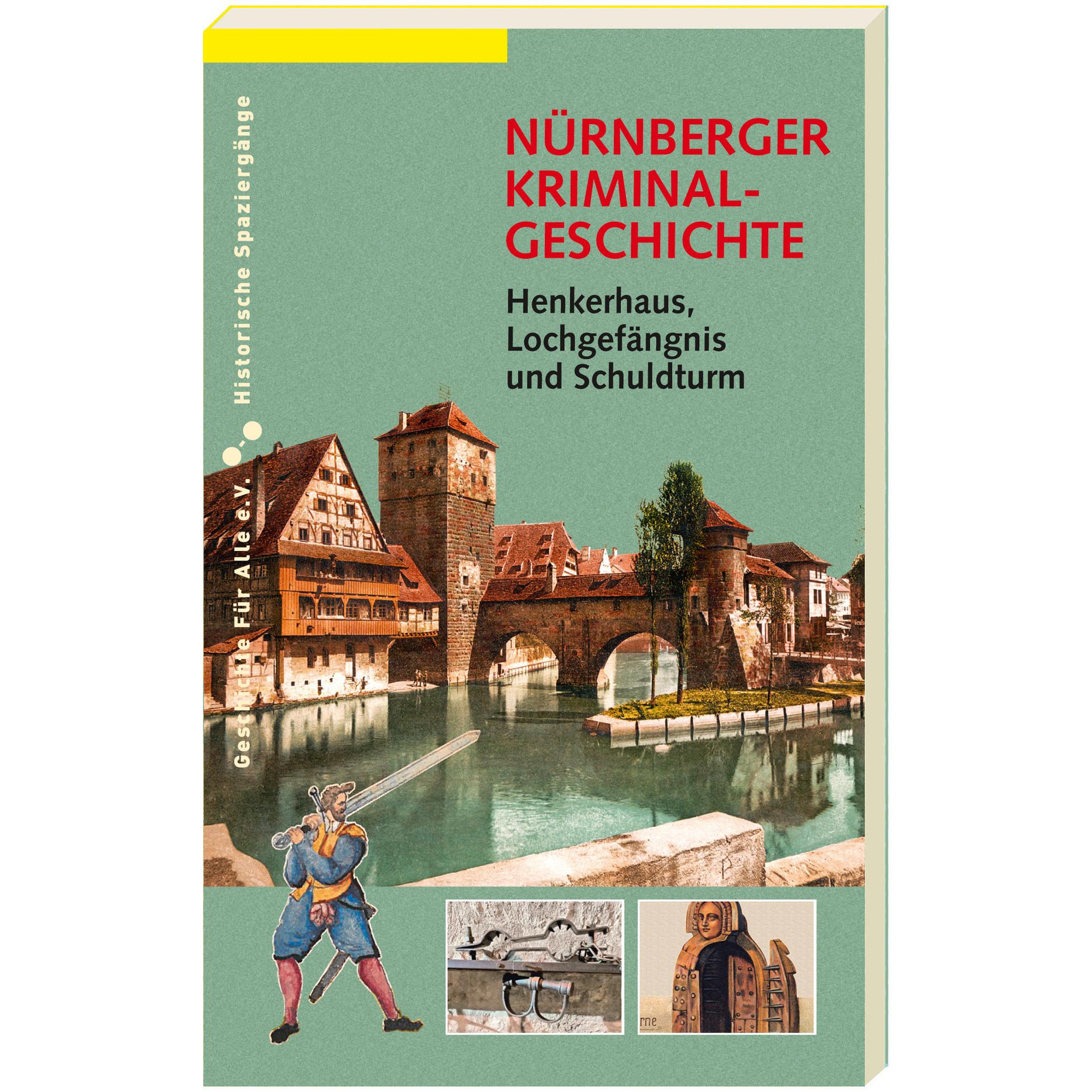Vorderes Coverbild NÜRNBERGER KRIMINALGESCHICHTE.