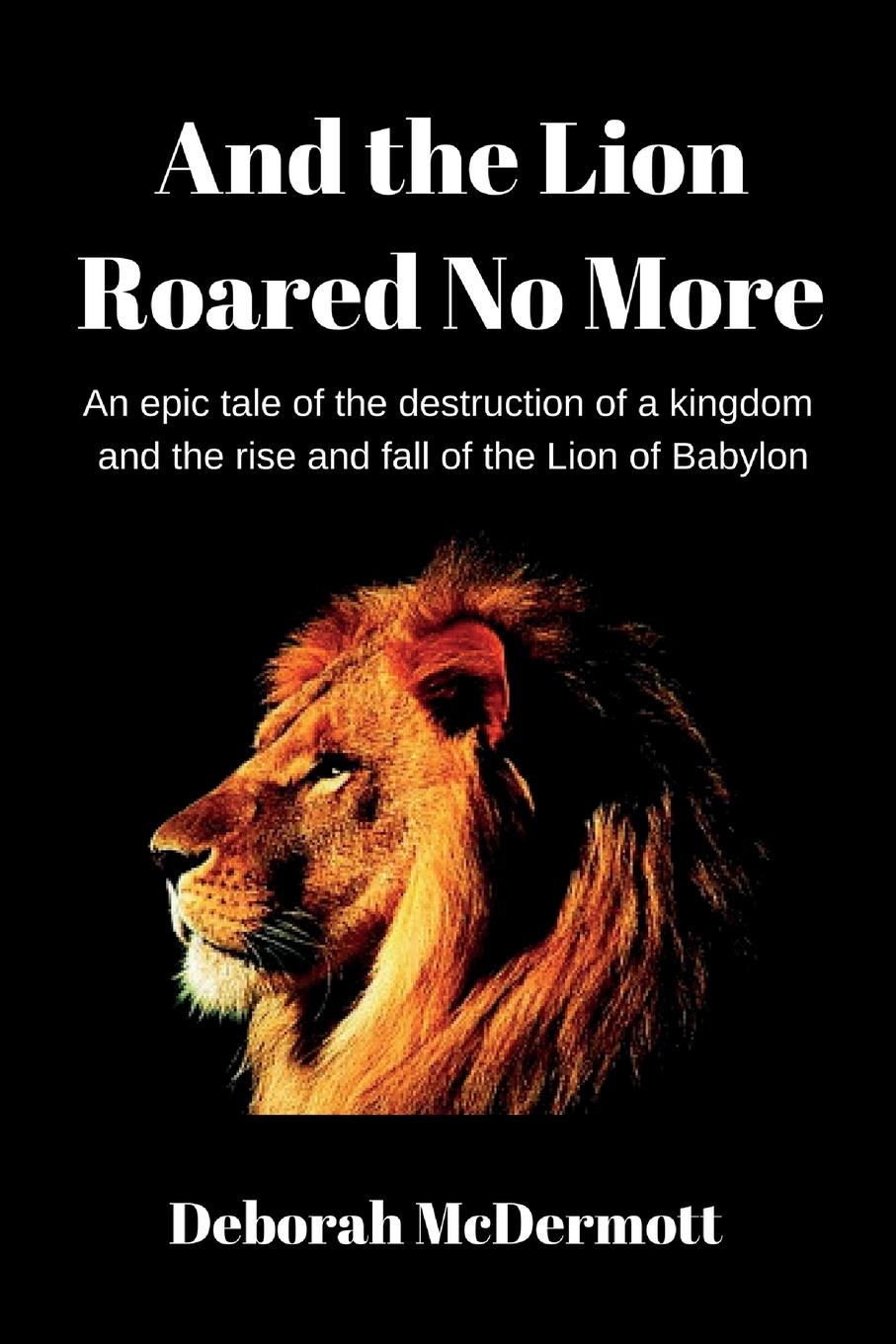 Vorderes Coverbild And the Lion Roared No More