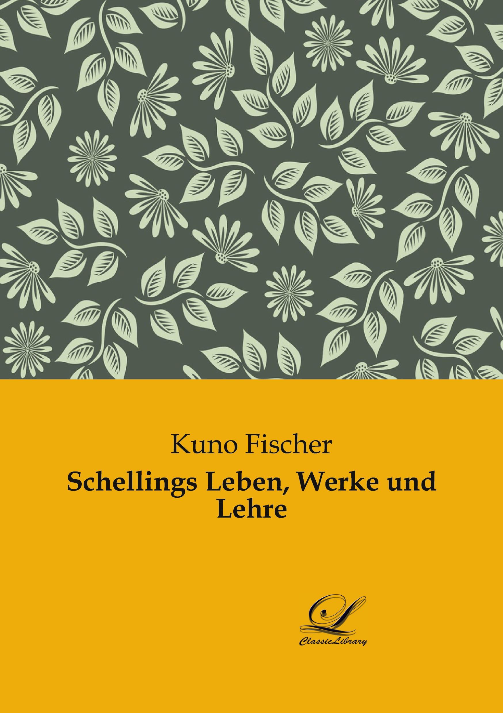 Vorderes Coverbild Schellings Leben, Werke und Lehre