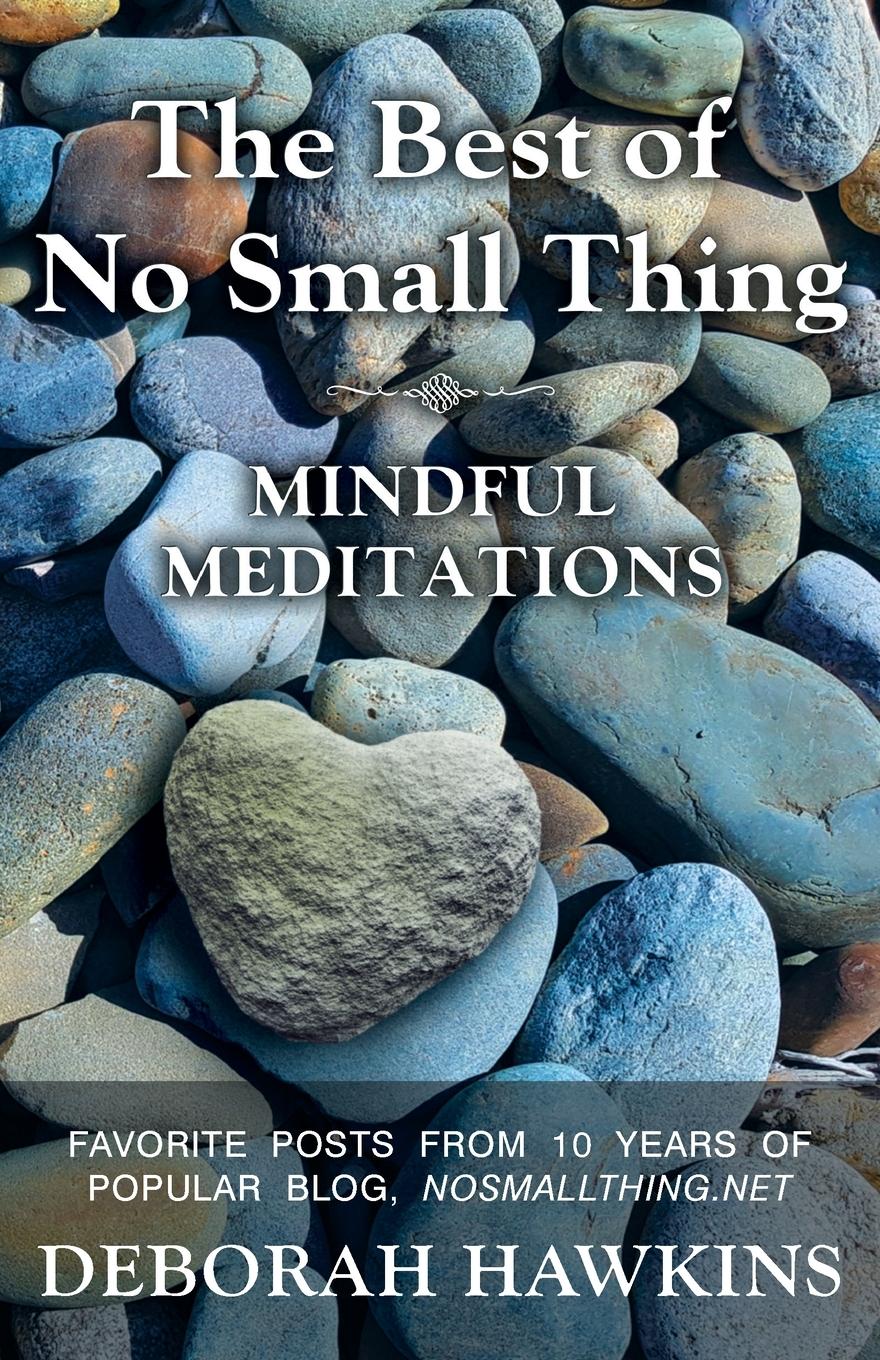 Vorderes Coverbild The Best of No Small Thing - Mindful Meditations