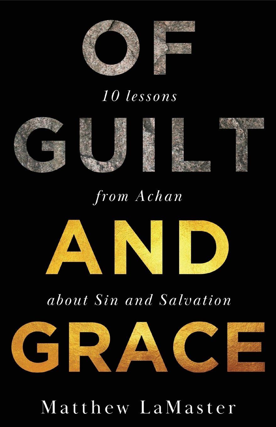 Vorderes Coverbild Of Guilt And Grace