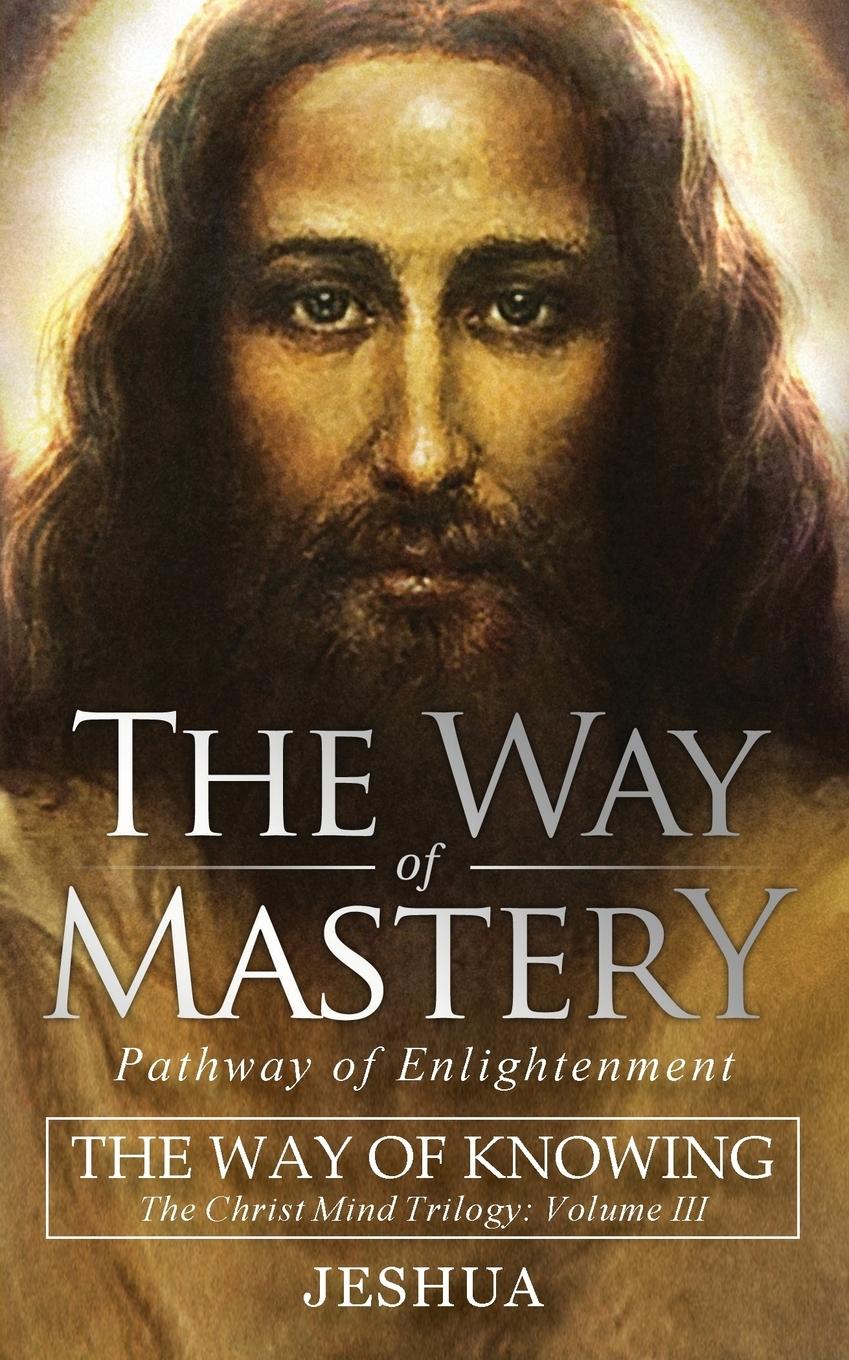 Vorderes Coverbild The Way of Mastery, Pathway of Enlightenment