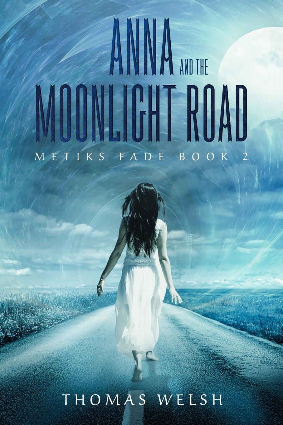 Vorderes Coverbild Anna and the Moonlight Road
