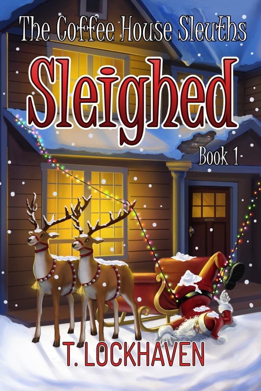 Vorderes Coverbild Sleighed (Book 1)