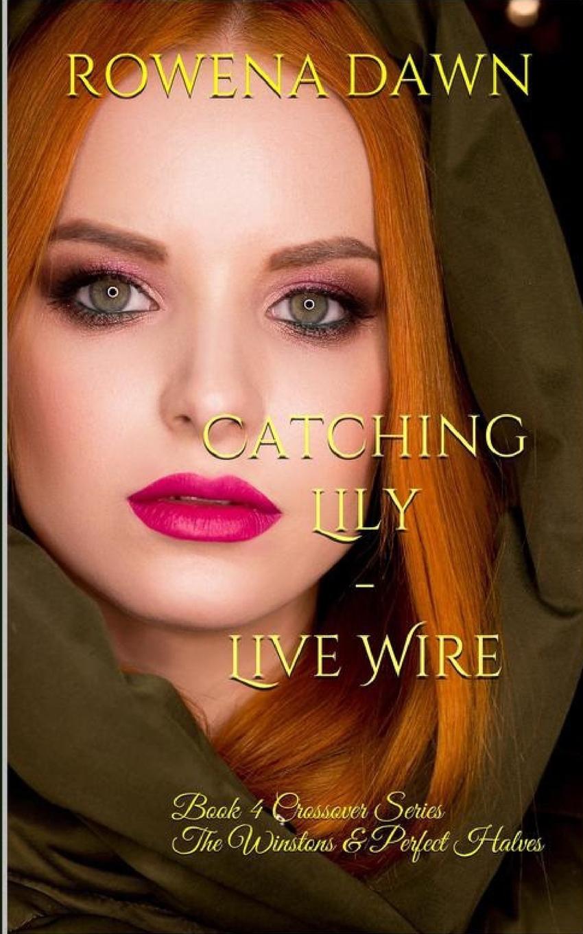 Vorderes Coverbild Catching Lily - Live Wire