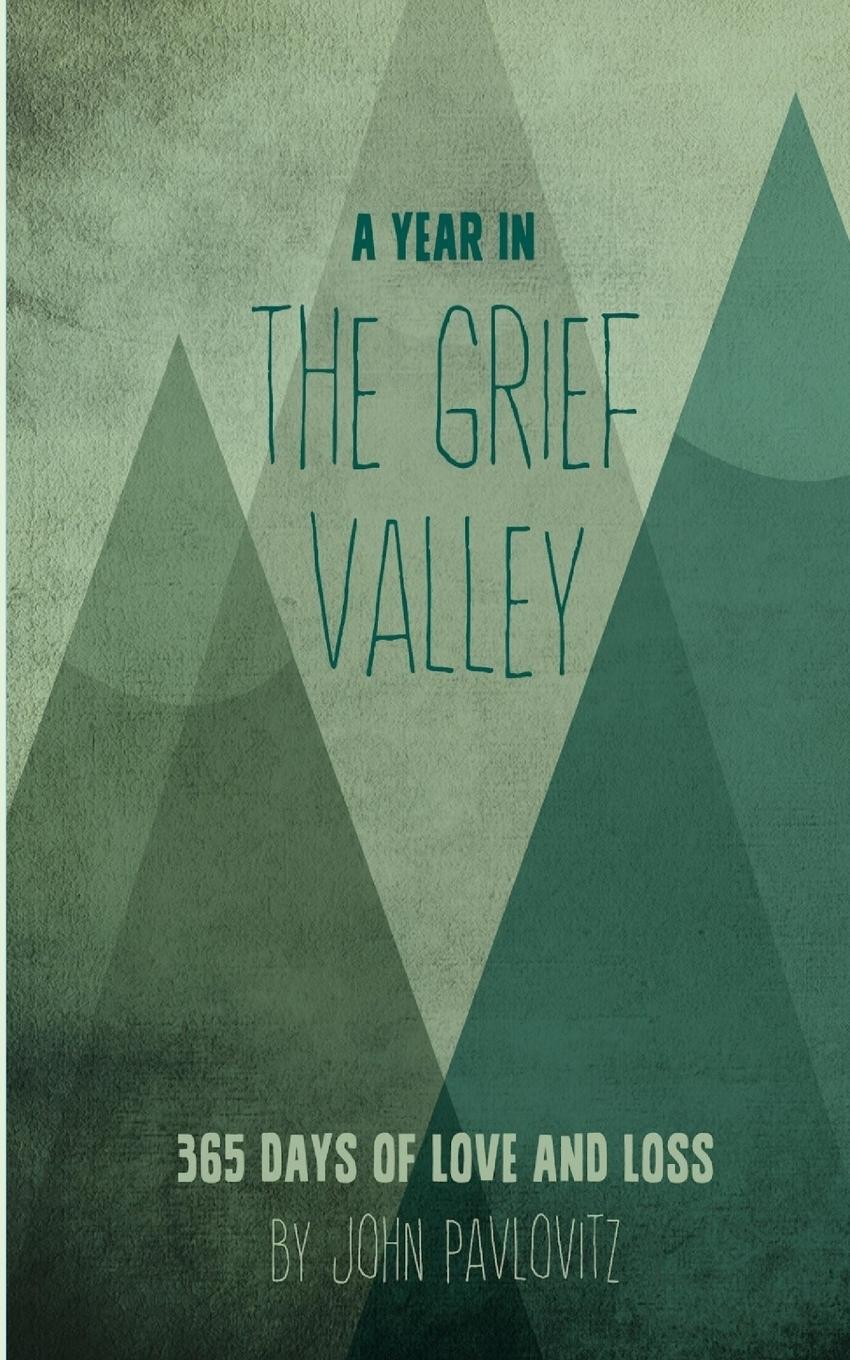 Vorderes Coverbild A Year in The Grief Valley