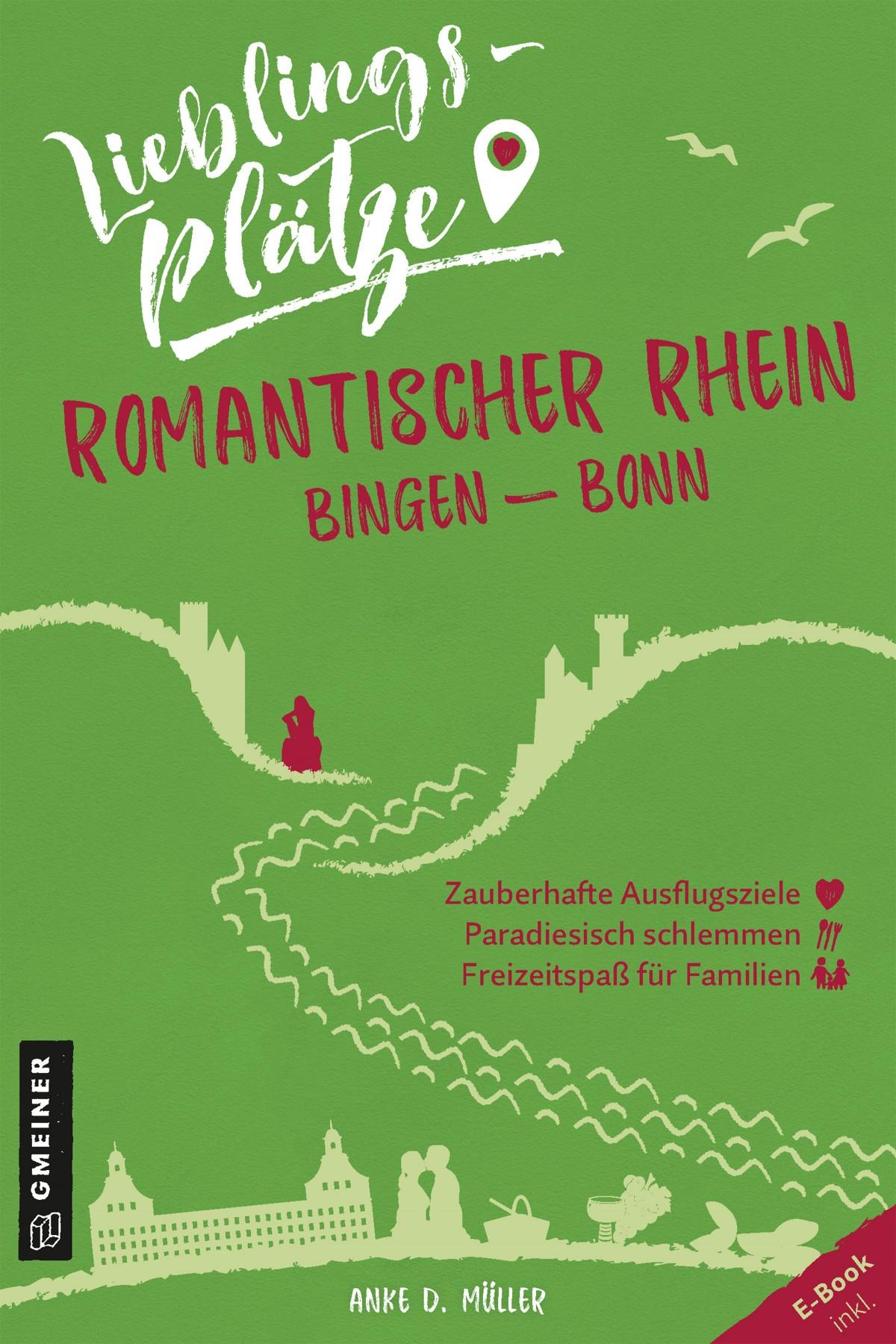Vorderes Coverbild Lieblingsplätze Romantischer Rhein Bingen-Bonn