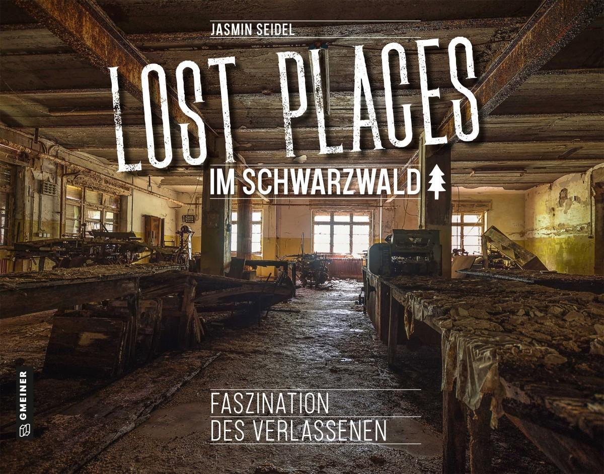 Vorderes Coverbild Lost Places im Schwarzwald