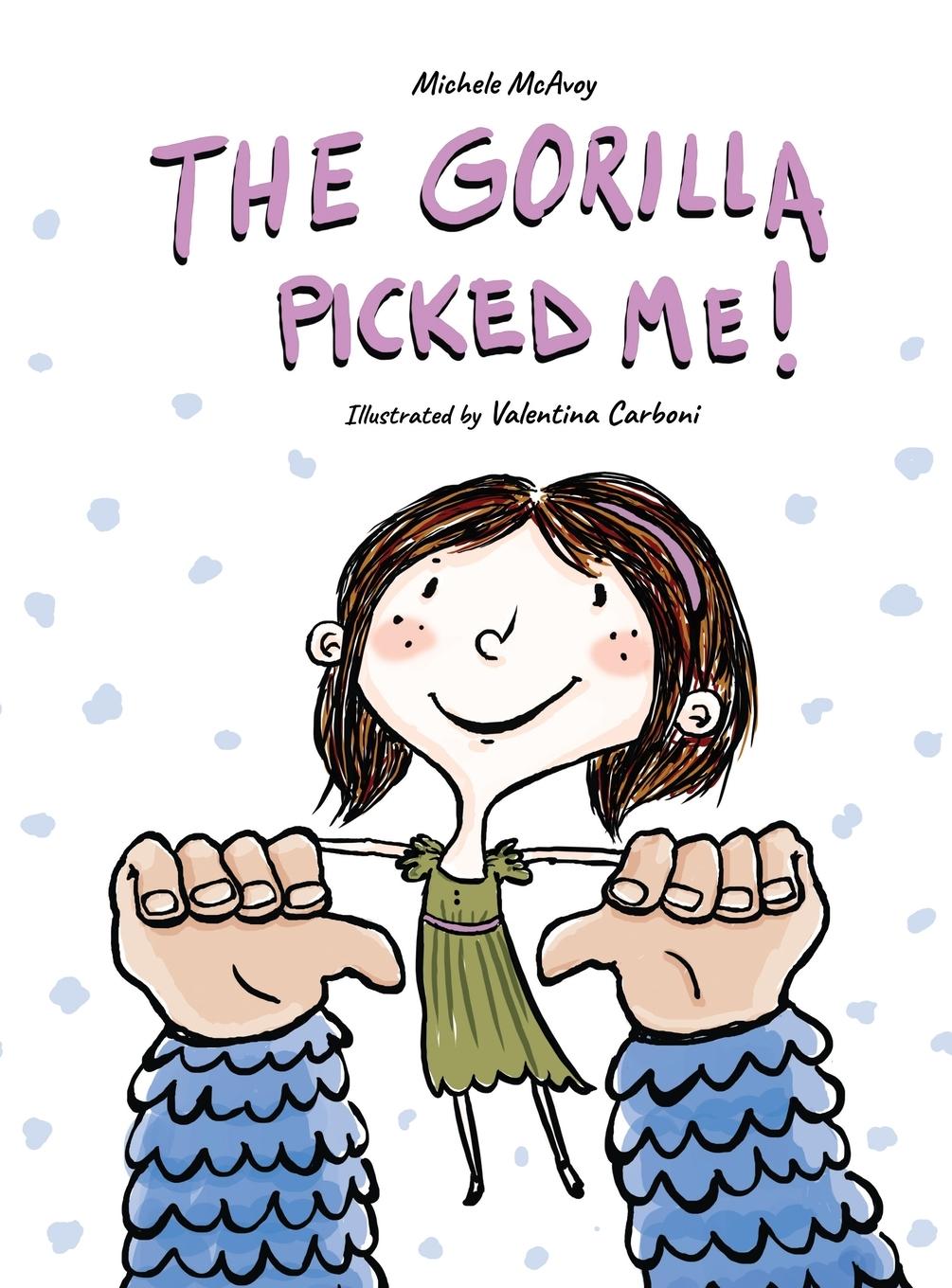 Vorderes Coverbild The Gorilla Picked Me!