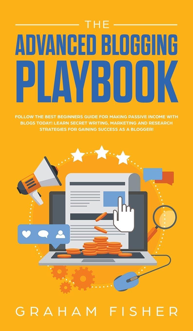 Vorderes Coverbild The Advanced Blogging Playbook