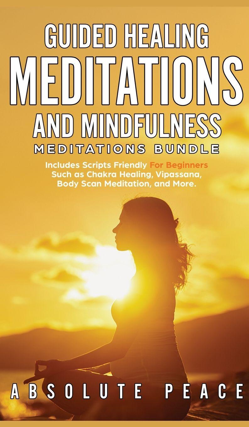 Vorderes Coverbild Guided Healing Meditations And Mindfulness Meditations Bundle