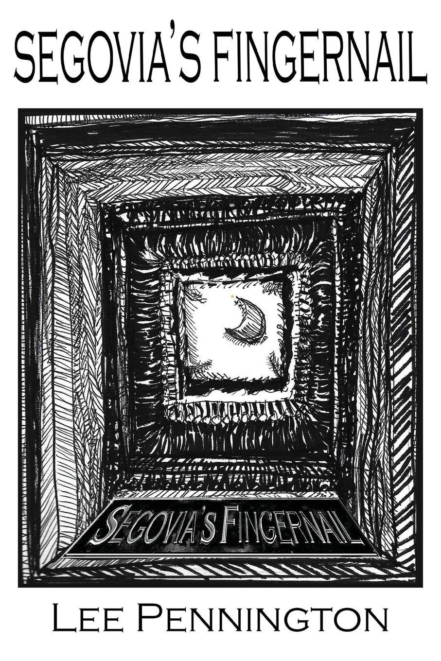 Vorderes Coverbild Segovia's Fingernail