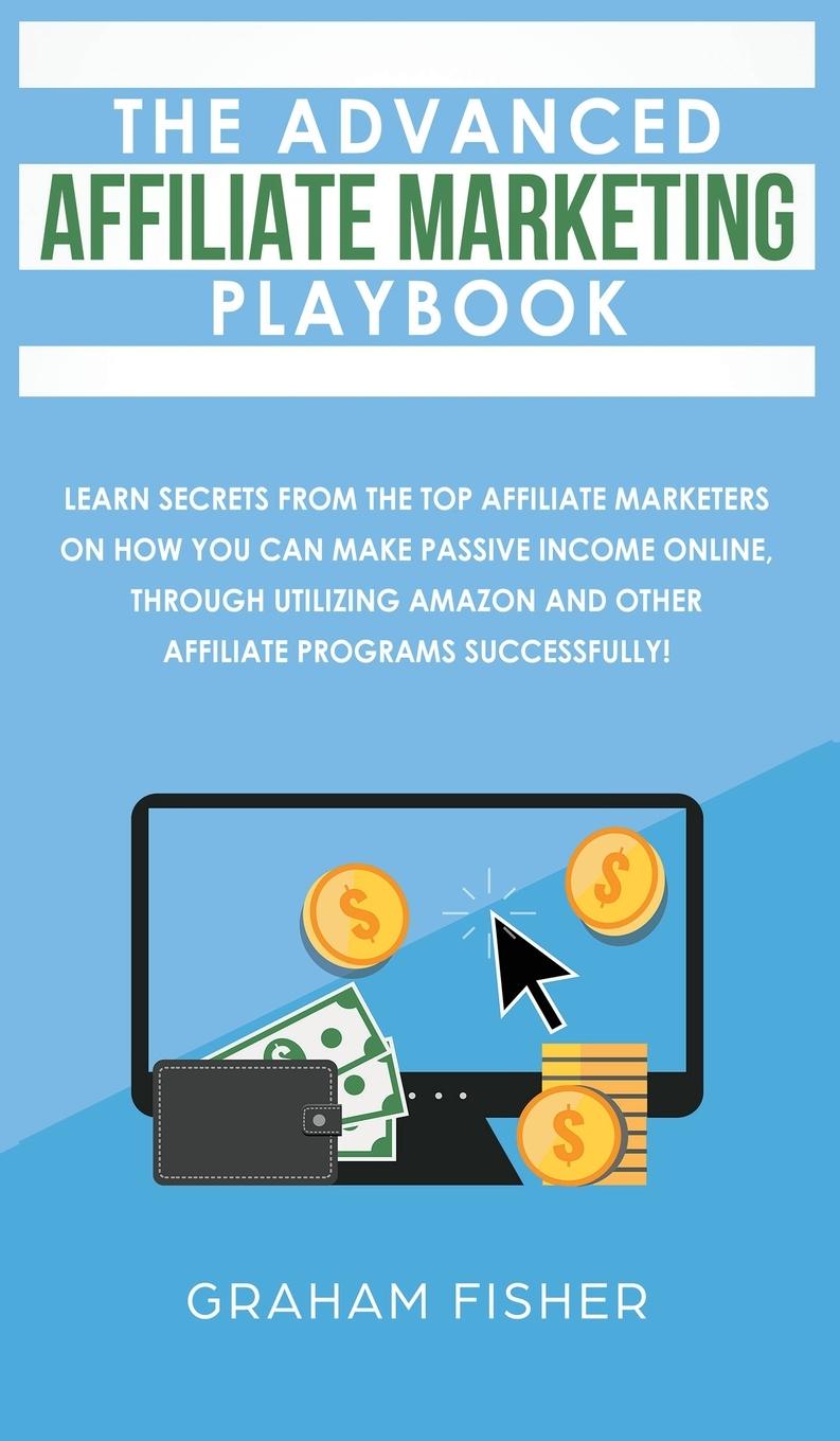 Vorderes Coverbild The Advanced Affiliate Marketing Playbook