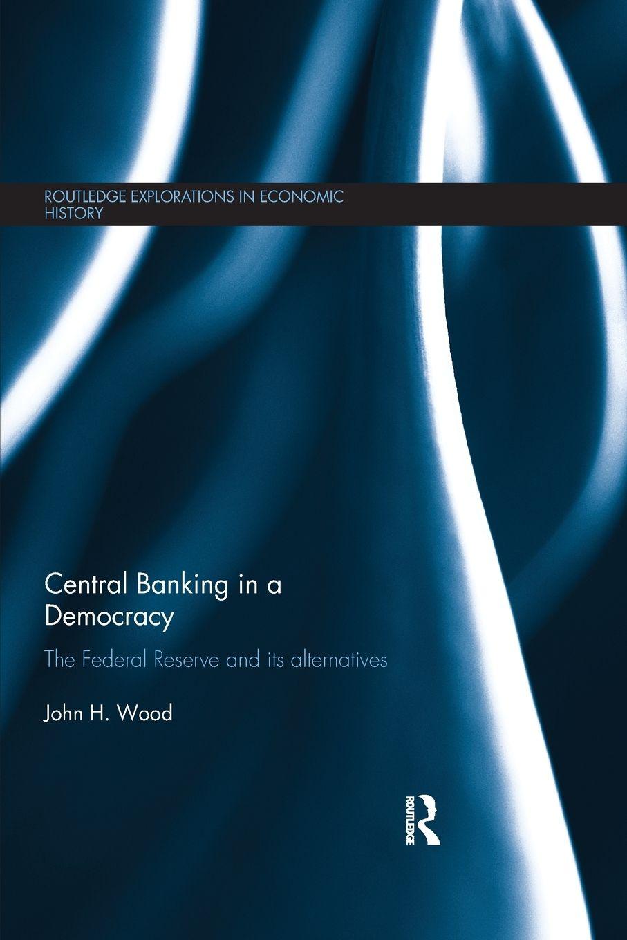 Vorderes Coverbild Central Banking in a Democracy