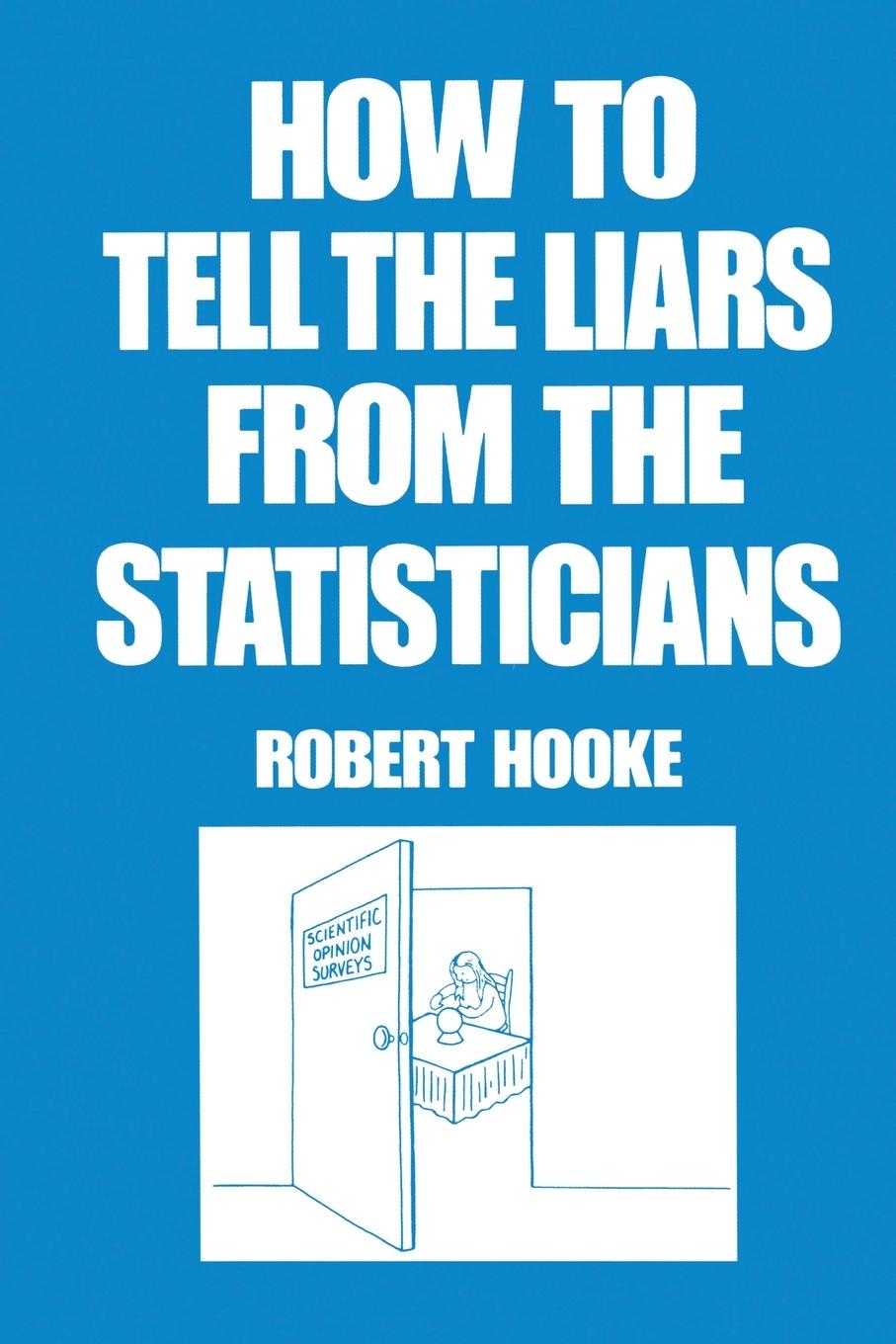 Vorderes Coverbild How to Tell the Liars from the Statisticians